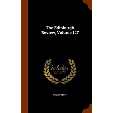 The Edinburgh Review, Volume 147