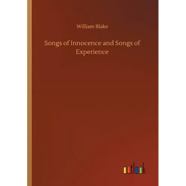 Songs of Innocence and Songs of Experience