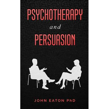 Psychotherapy and Persuasion
