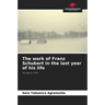 The work of Franz Schubert in the last year of his life
