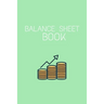 Balance Sheet Book: Log, Track, & Record Expenses & Income- With Columns For Financial Date, Description, Reference.: Budget Saver, 105 Pages, 6"x9".