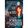 Fortune Haunter: A Cozy Mystery with a Ghostly Twist