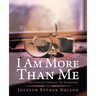 I Am More Than Me: A Self-Help Junkie's Journal To Surrender