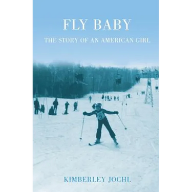 Fly Baby: The Story of an American Girl
