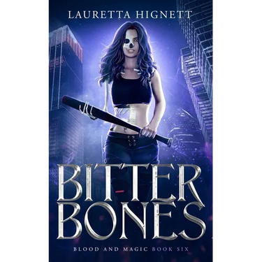Bitter Bones: A Fun, Fast-Paced Urban Fantasy