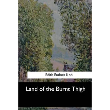 Land of the Burnt Thigh