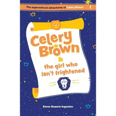 Celery Brown and the girl who isn't frightened