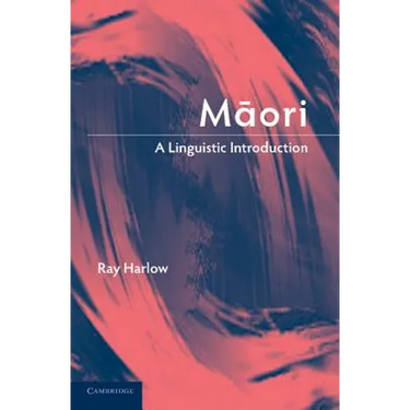 Maori: A Linguistic Introduction