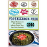 The Ultimate Top 8 Allergy-Free Cookbook: All 350 Recipes are free of Dairy, Wheat/Gluten, Soy, Eggs, Nuts and Peanuts