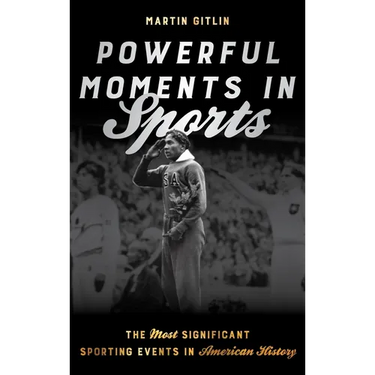 Powerful Moments in Sports: The Most Significant Sporting Events in American History