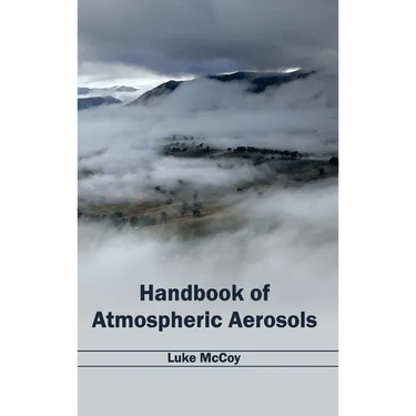 Handbook of Atmospheric Aerosols