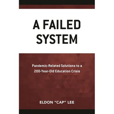 A Failed System: Pandemic-Related Solutions to a 200-Year-Old Education Crisis