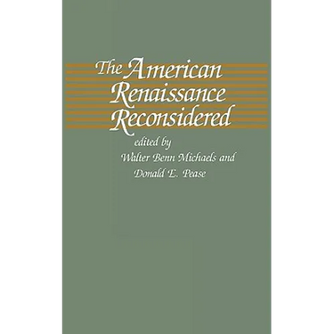 The American Renaissance Reconsidered