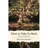 Time to Take Us Back