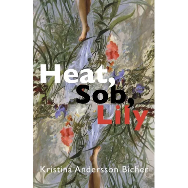 Heat, Sob, Lily