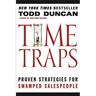 The Time Traps: Proven Strategies for Swamped Salespeople