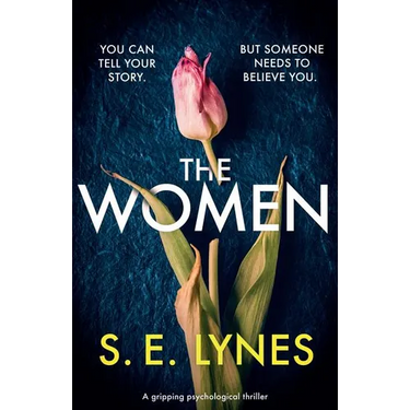 The Women: A gripping psychological thriller