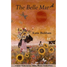 The Belle Mar: Poems