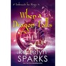 When a Dragon Falls