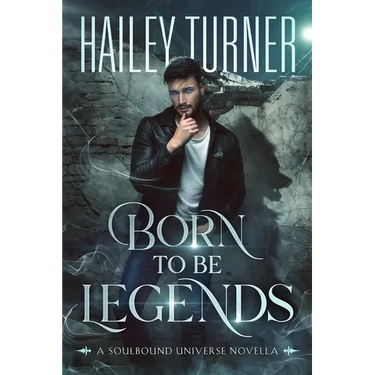 Born to Be Legends: A Soulbound Universe Novella