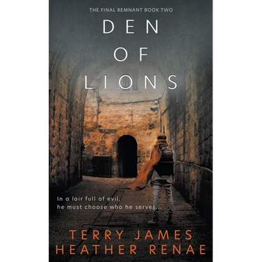 Den of Lions: A Post-Apocalyptic Christian Fantasy