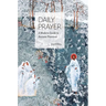 Daily Prayer: A Modern Guide to Ancient Practices