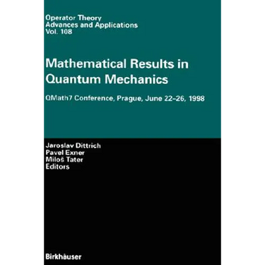 Mathematical Results in Quantum Mechanics: Qmath7 Conference, Prague, June 22-26, 1998