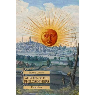 Aurora of the Philosophers: Esoteric Classics