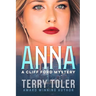 The Cliff Hangers: Anna: A Cliff Ford Mystery