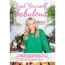 Feed Yourself Fabulous
