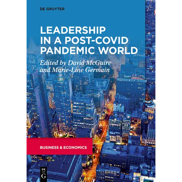 Leadership in a Post-Covid Pandemic World