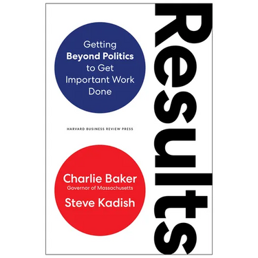 Results: Getting Beyond Politics to Get Important Work Done