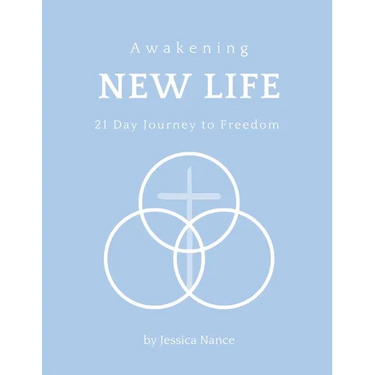 Awakening New Life: 21 Day Journey to Freedom