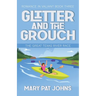 Glitter and the Grouch