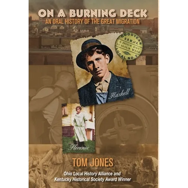 On A Burning Deck: An Oral History of the Great Migration