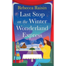 Last Stop on the Winter Wonderland Express