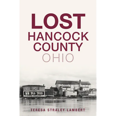 Lost Hancock County, Ohio