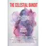 The Celestial Bandit: Tribute to Isidore Ducasse, the Comte de Lautréamont