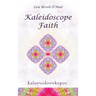 Kaleidoscope Faith
