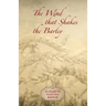 The Wind that Shakes the Barley