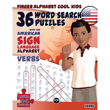 36 Word Search Puzzles with the American Sign Language Alphabet: Cool Kids Volume 02: Verbs