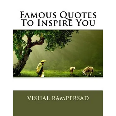Famous Quotes To Inspire You