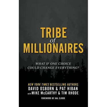 Tribe of Millionaires: What if one choice could change everything?