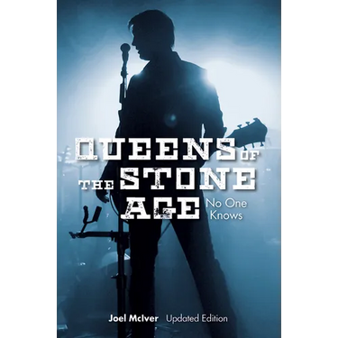 Queens of the Stone Age: No One Knows (Updated Edition)