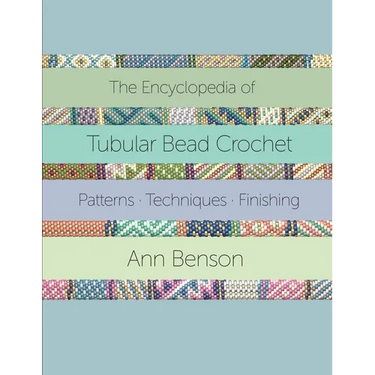 The Encyclopedia of Tubular Bead Crochet