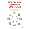 Healthy and Sustainable Food Systems