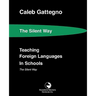Teaching Foreign Languages in Schools The Silent Way