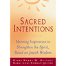 Sacred Intentions: Morning Inspiration to Strengthen the Spirit, Based on Jewish Wisdom