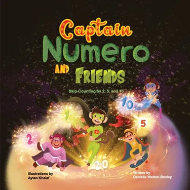 Captain Numero and Friends: Skip-Counting By 2, 5, And 10
