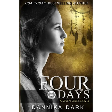 Four Days (Seven Series #4)